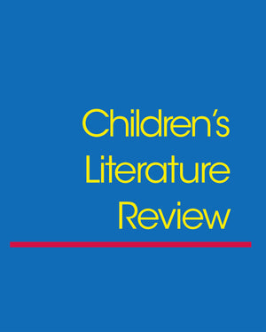 Children'S Literature Review: Excerts From Reviews, Criticism, And Commentary On Books For Children And Young People (Children'S