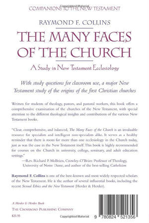 The Many Faces of the Church: A Study in New Testament Ecclesiology (Companions to the New Testament),Used