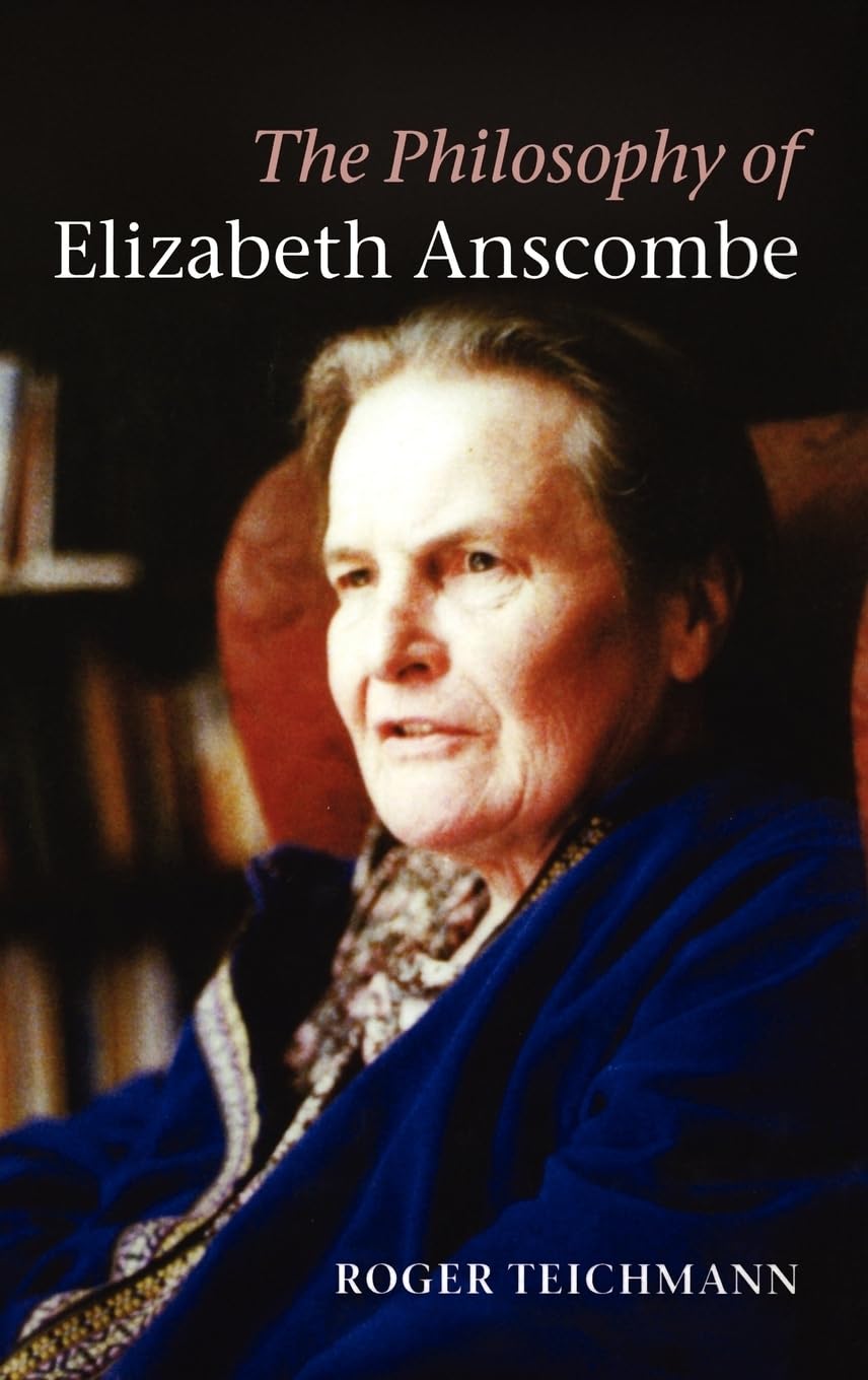 The Philosophy Of Elizabeth Anscombe,Used