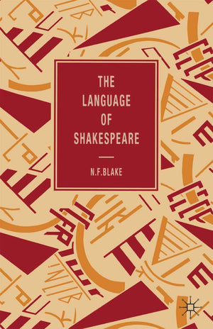 The Language Of Shakespeare (The Language Of Literature, 9),New