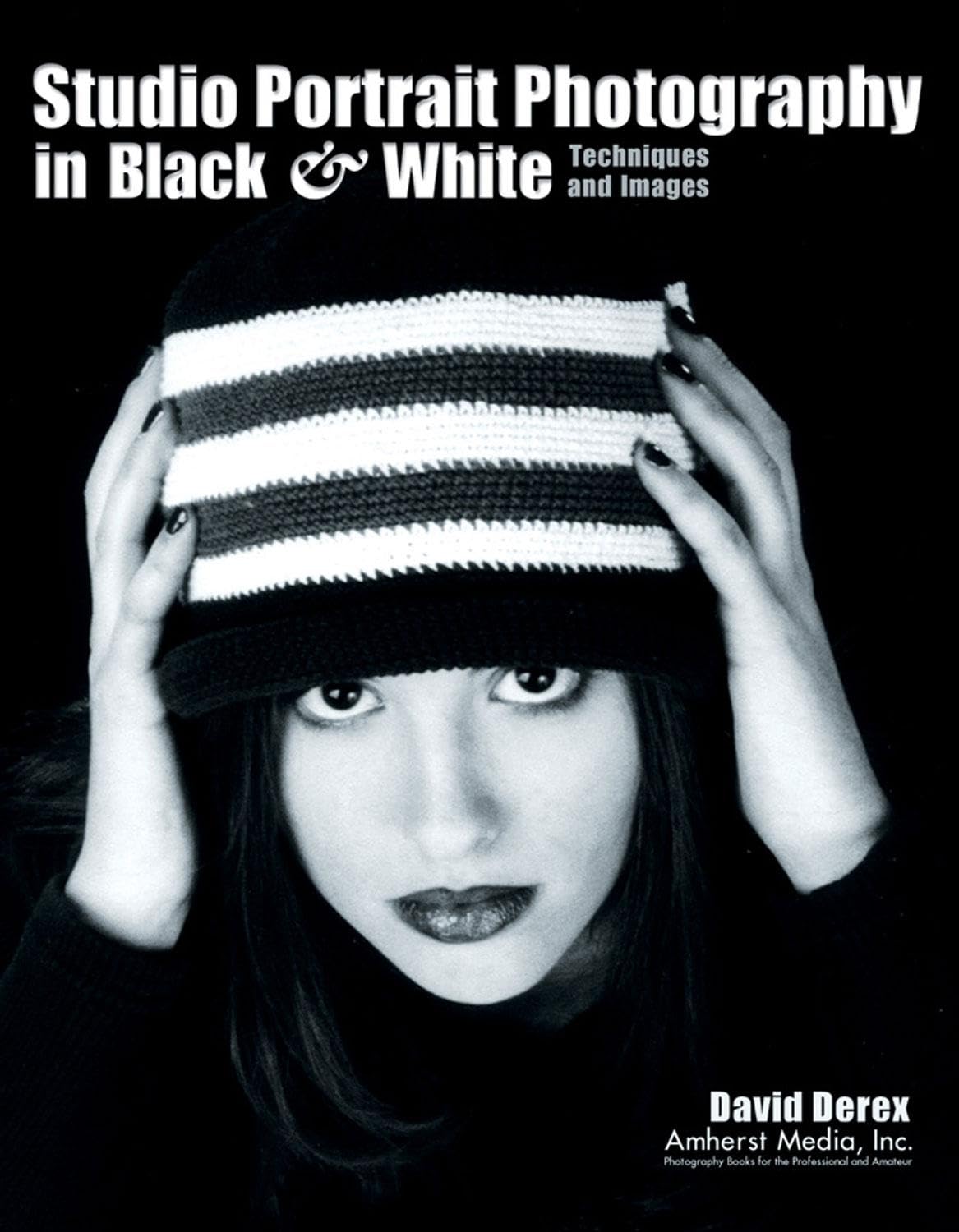 Studio Portrait Photography in Black & White: Techniques and Images,Used
