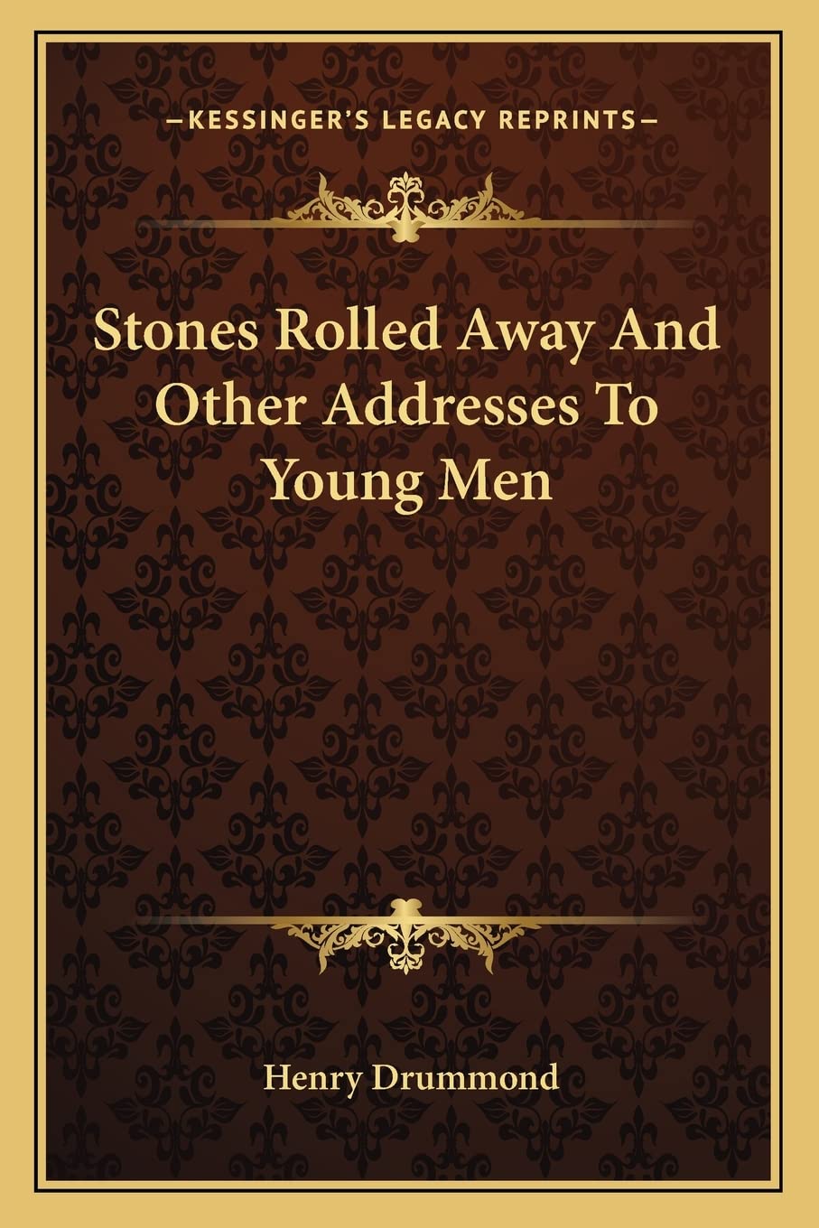 Stones Rolled Away And Other Addresses To Young Men,Used