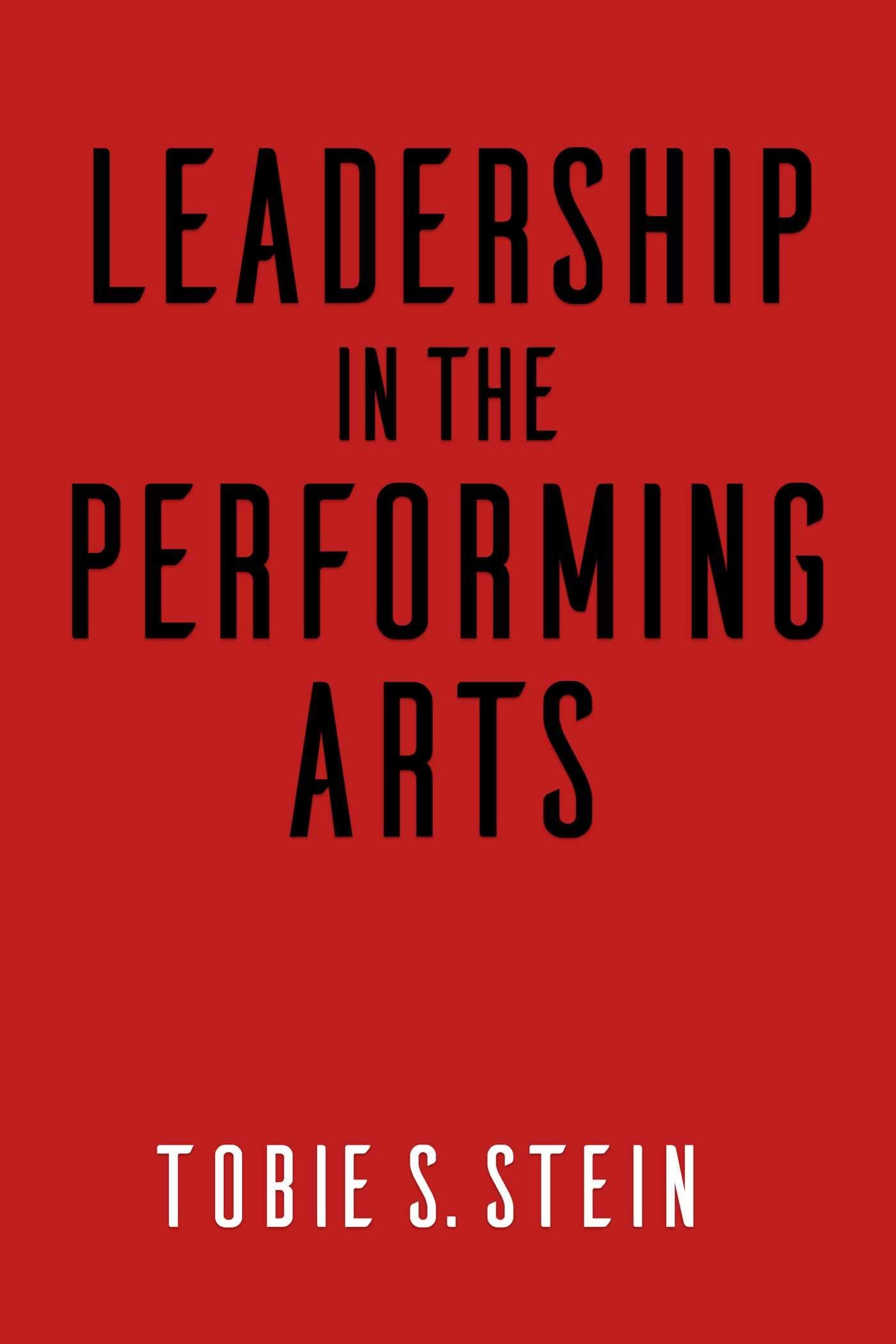 Leadership in the Performing Arts,Used