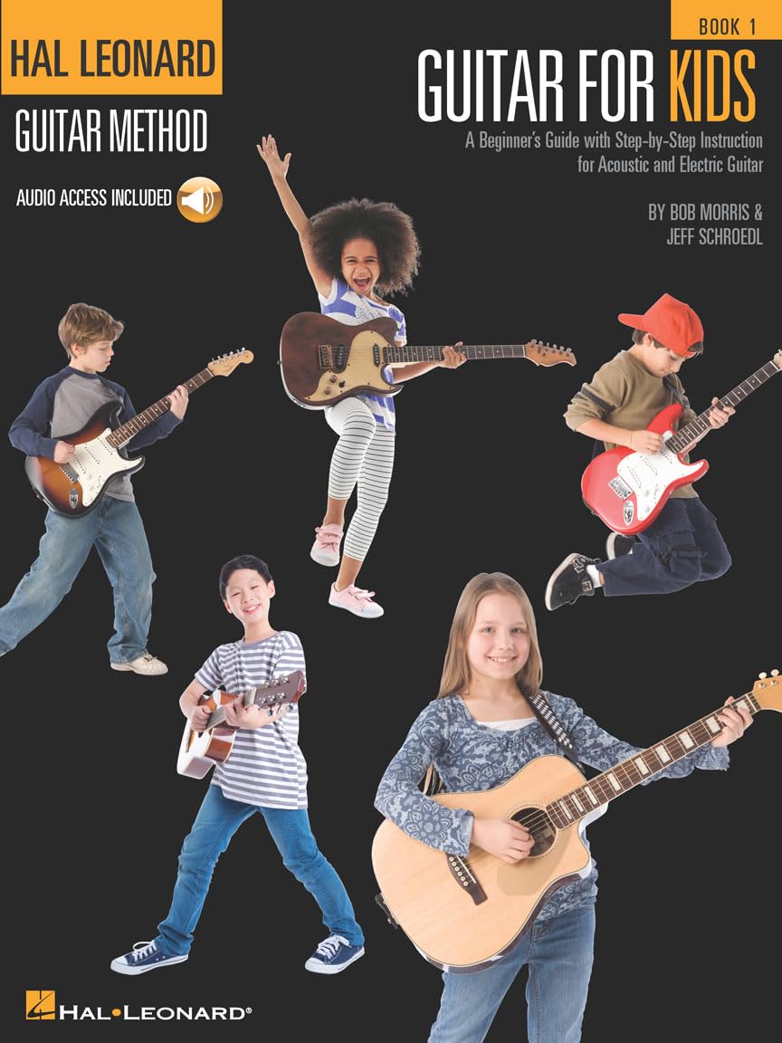 Guitar for Kids: A Beginner's Guide  Hal Leonard Guitar Method (Songbooks),New