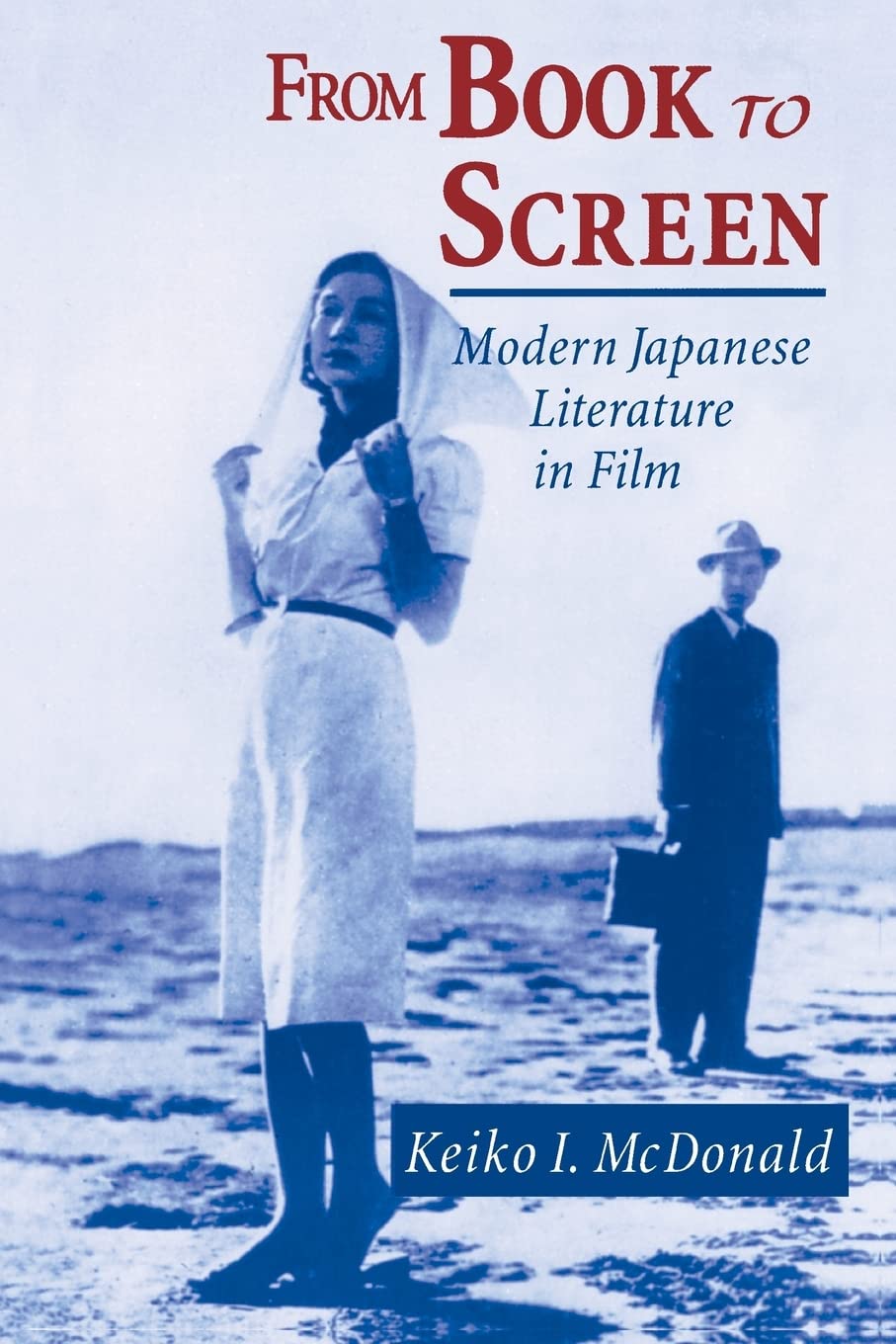 From Book to Screen: Modern Japanese Literature in Films,Used