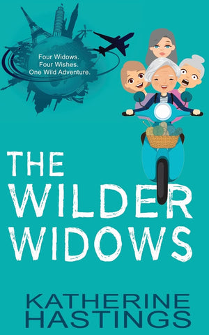 The Wilder Widows: A Hilarious and Heartwarming Adventure,Used