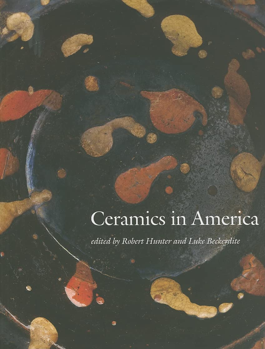Ceramics in America 2010 (Ceramics in America Annual),Used