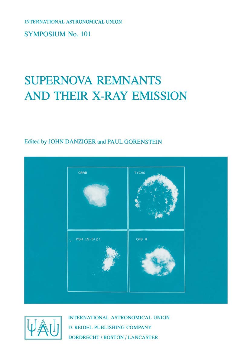 Supernova Remnants and their XRay Emission (International Astronomical Union Symposia, 101),Used
