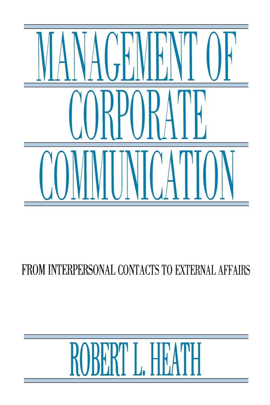 Management Of Corporate Communication (Routledge Communication Series),Used
