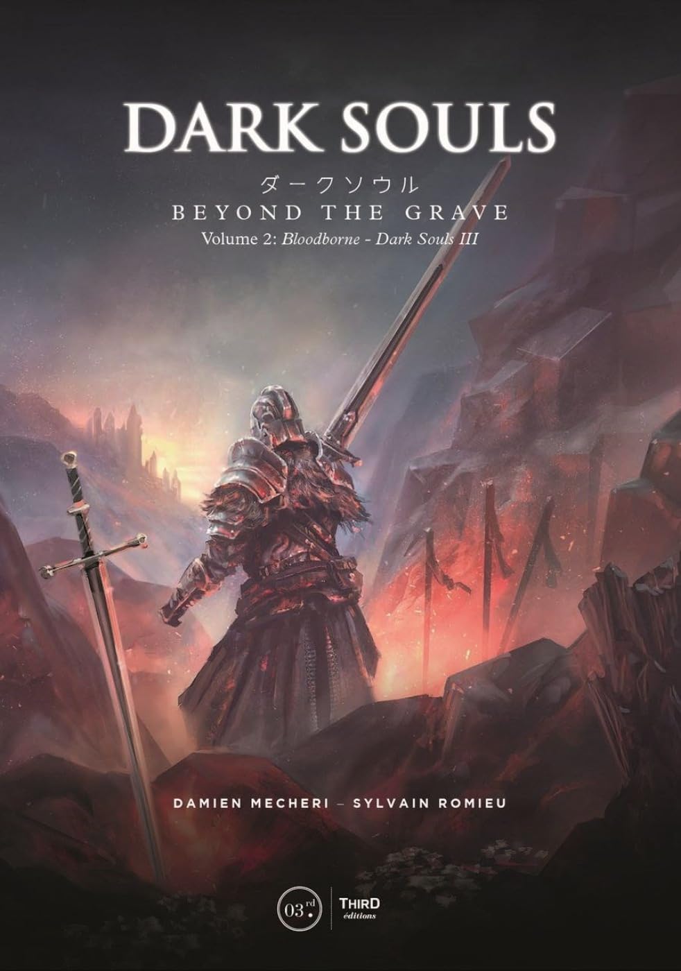 Dark Souls: Beyond the Grave Volume 2: Bloodborne  Dark Souls III,Used