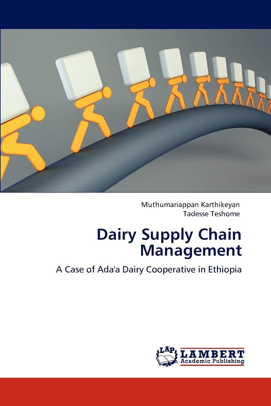Dairy Supply Chain Management: A Case of Ada'a Dairy Cooperative in Ethiopia,Used