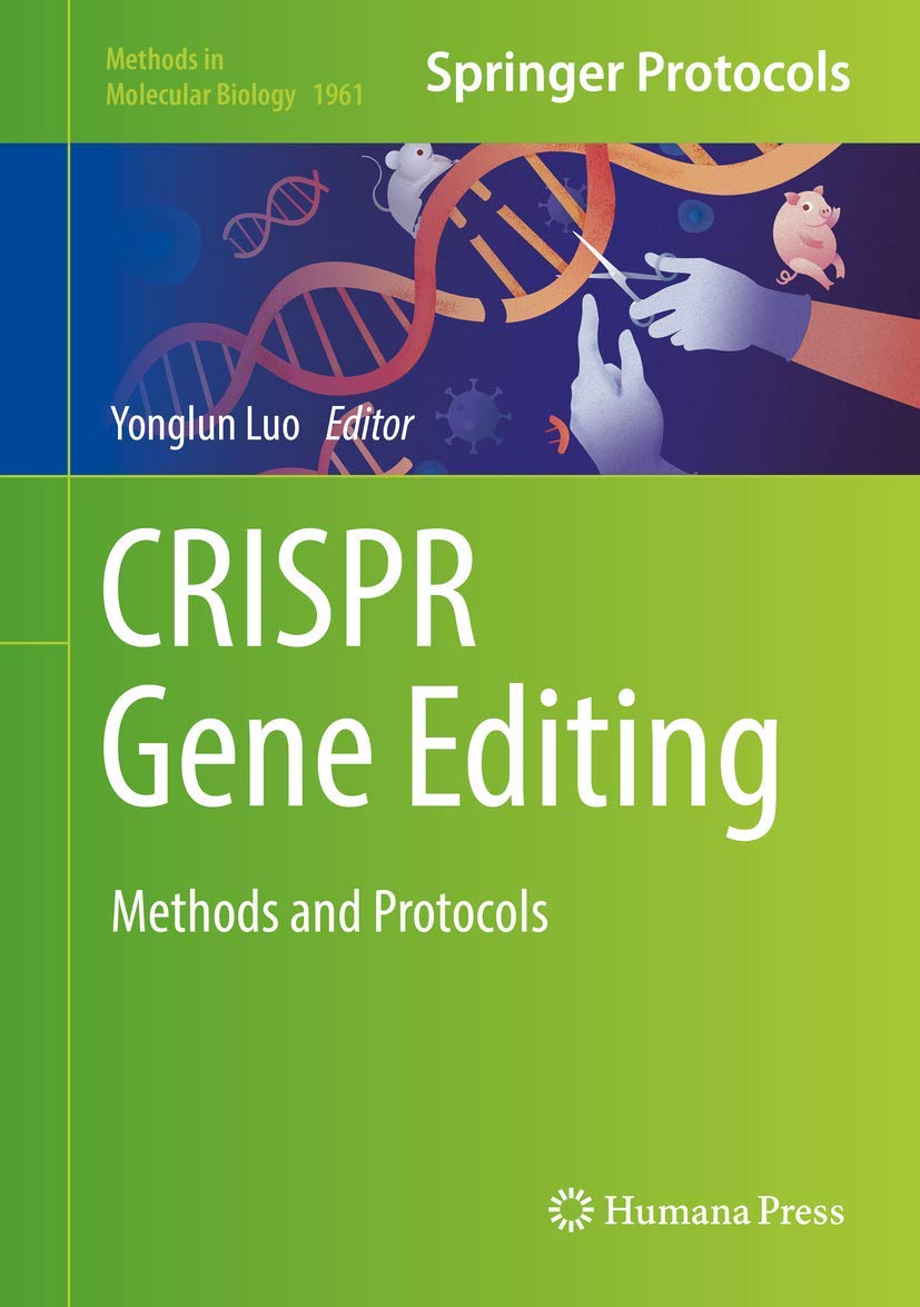 CRISPR Gene Editing: Methods and Protocols (Methods in Molecular Biology, 1961),Used