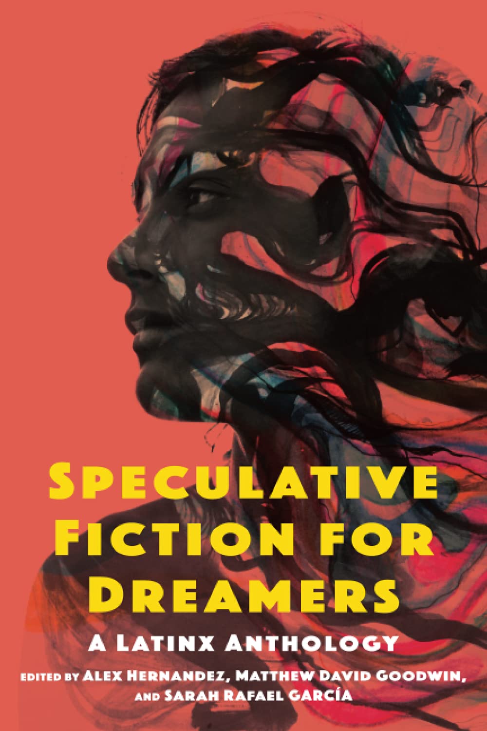 Speculative Fiction For Dreamers: A Latinx Anthology,Used