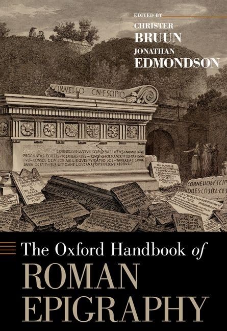 The Oxford Handbook of Roman Epigraphy (Oxford Handbooks),Used