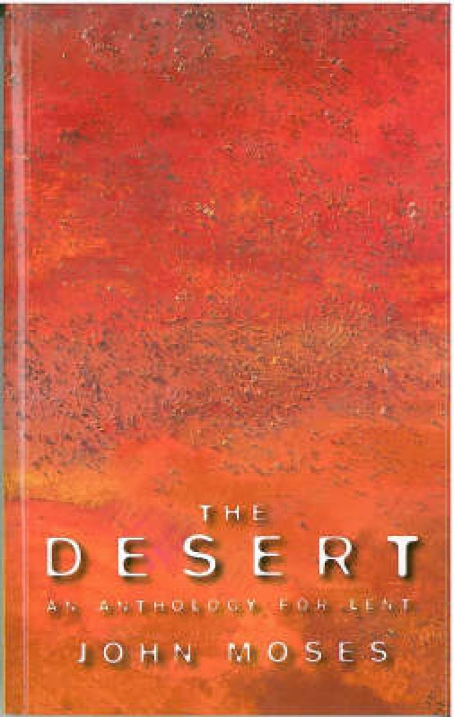 The Desert: An Anthology for Lent,Used