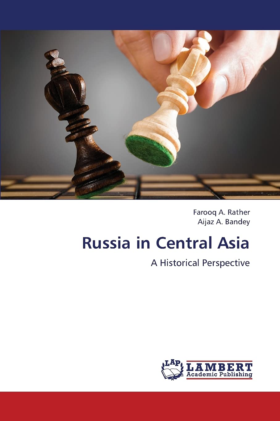 Russia in Central Asia: A Historical Perspective,Used