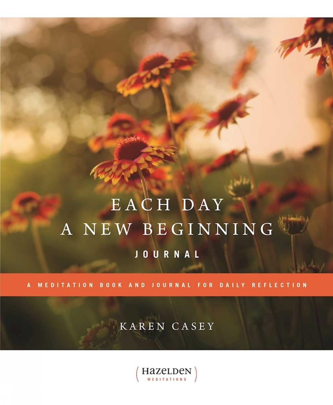 Each Day a New Beginning Journal: A Meditation Book and Journal for Daily Reflection (Hazelden Meditations),Used