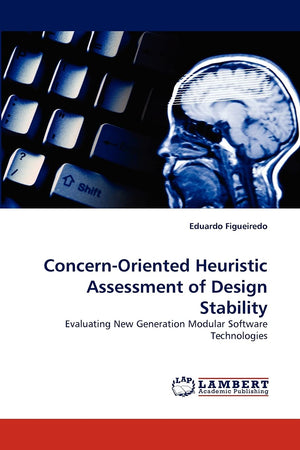 ConcernOriented Heuristic Assessment of Design Stability: Evaluating New Generation Modular Software Technologies,Used