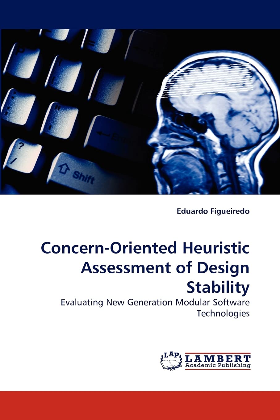 ConcernOriented Heuristic Assessment of Design Stability: Evaluating New Generation Modular Software Technologies,Used