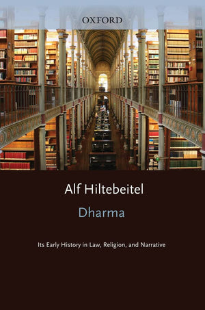 Dharma: Its Early History in Law, Religion, and Narrative (South Asia Research),Used
