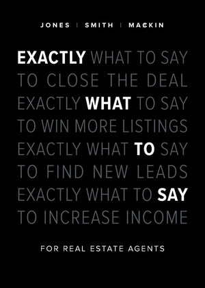 Exactly What to Say: For Real Estate Agents,Used
