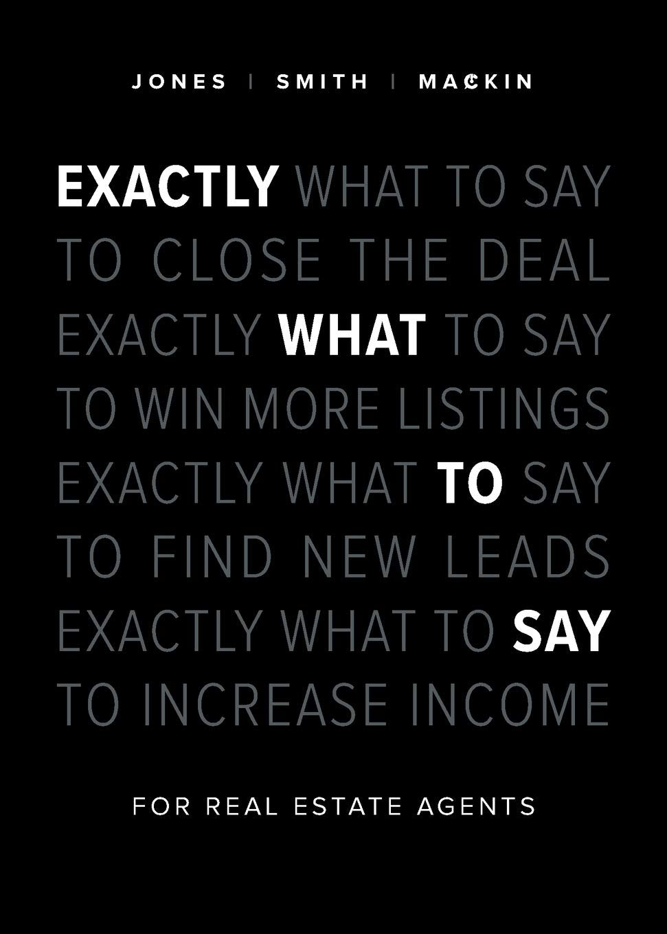 Exactly What to Say: For Real Estate Agents,Used