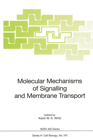Molecular Mechanisms of Signalling and Membrane Transport (Nato ASI Subseries H:, 101),Used