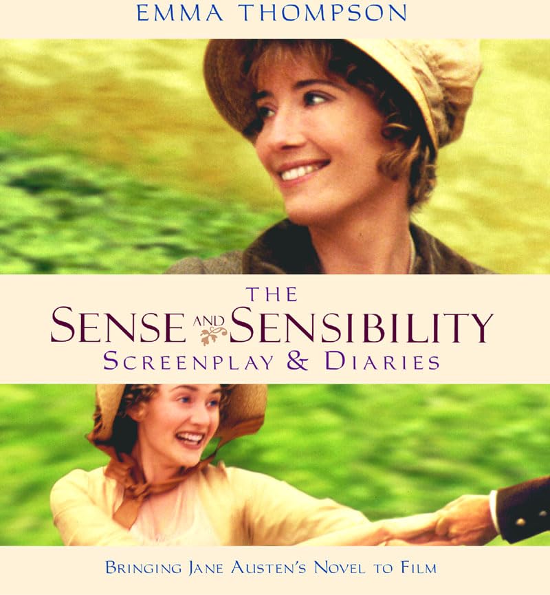 Sense and Sensibility: The Screenplay and Diaries (Newmarket Shooting Script),New