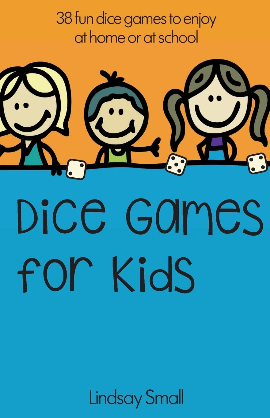 Dice Games for Kids: 38 Brilliant Dice Games to Enjoy at School or at Home,Used