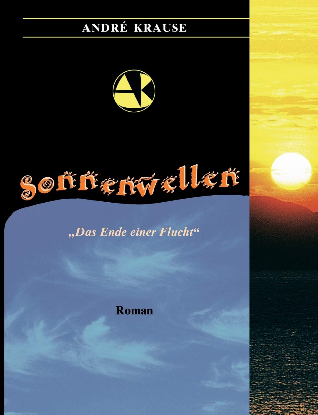 Sonnenwellen: Das Ende einer Flucht (German Edition),Used