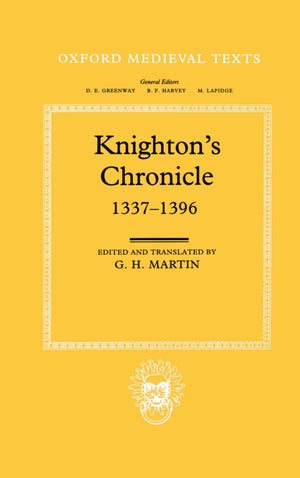 Knighton's Chronicle 13371396 (Oxford Medieval Texts),Used
