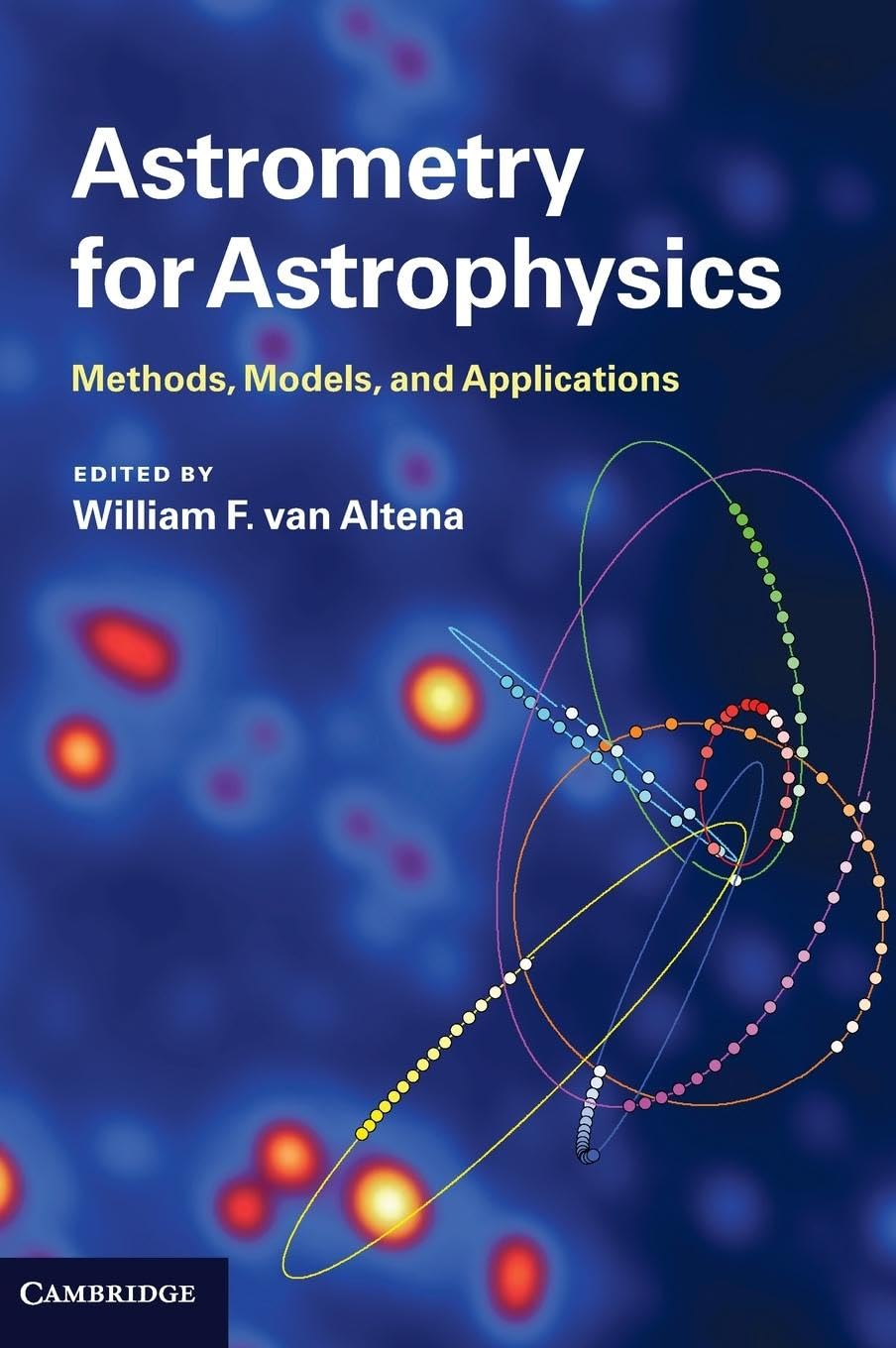 Astrometry for Astrophysics: Methods, Models, and Applications,Used