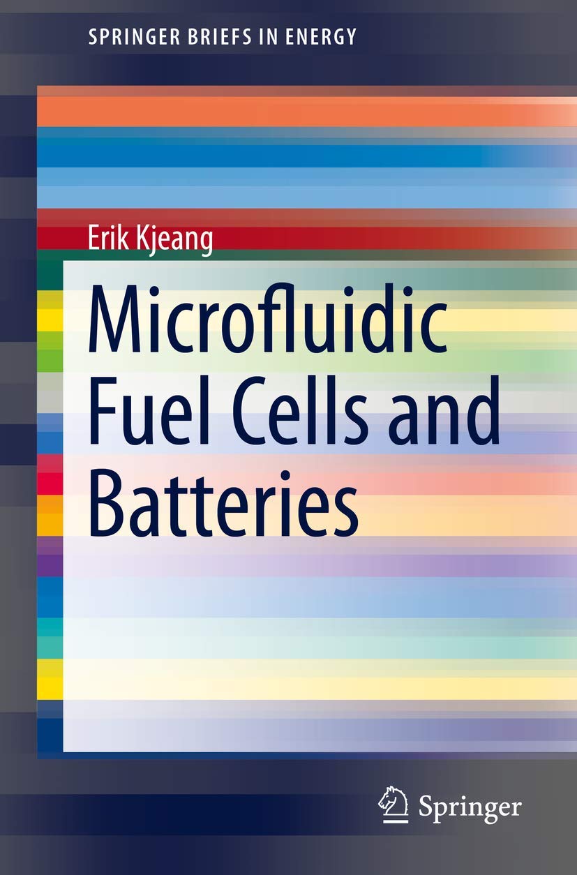 Microfluidic Fuel Cells and Batteries (SpringerBriefs in Energy),Used