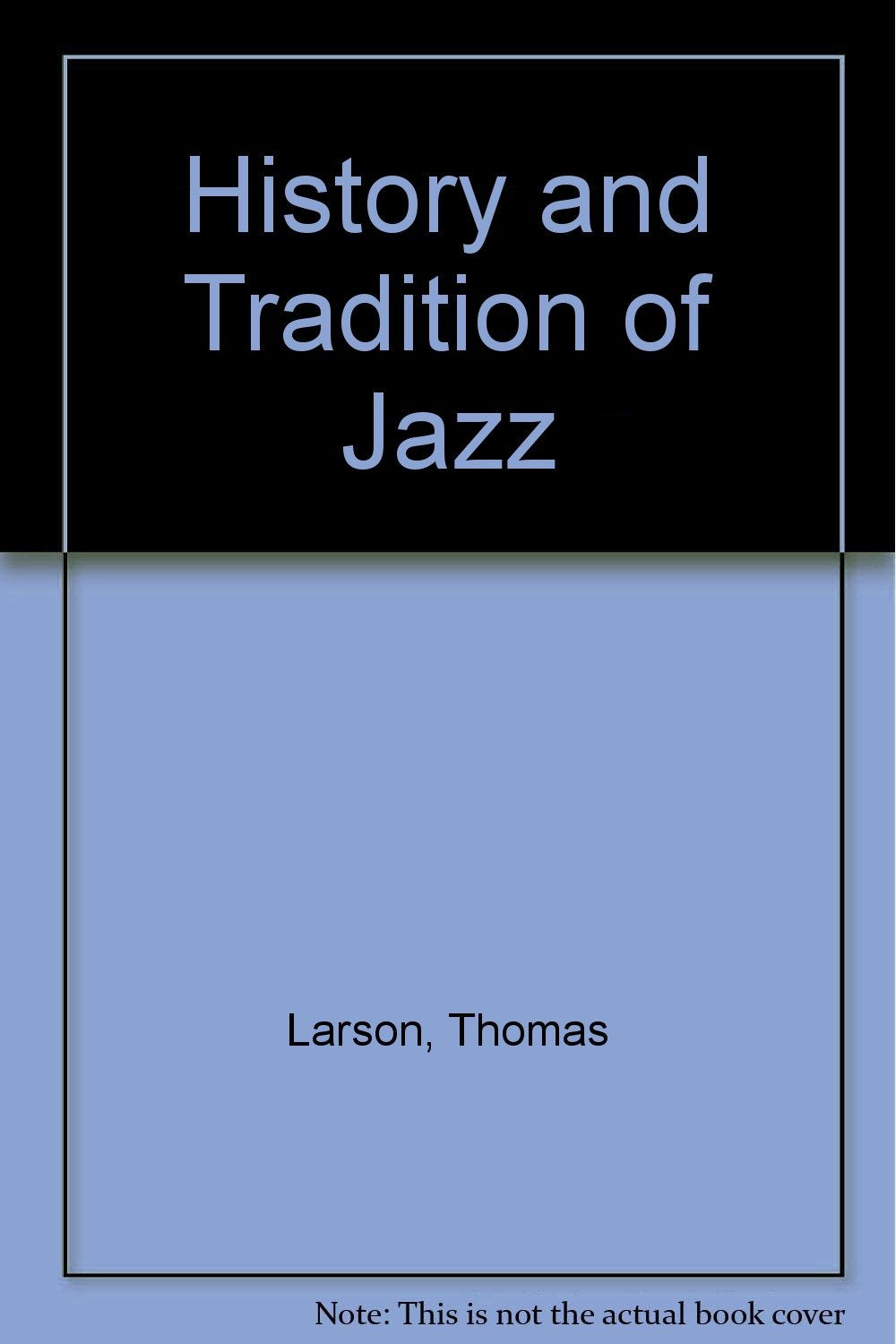 History and Tradition of Jazz,Used