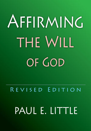 Affirming the Will of God (IVP Booklets),Used