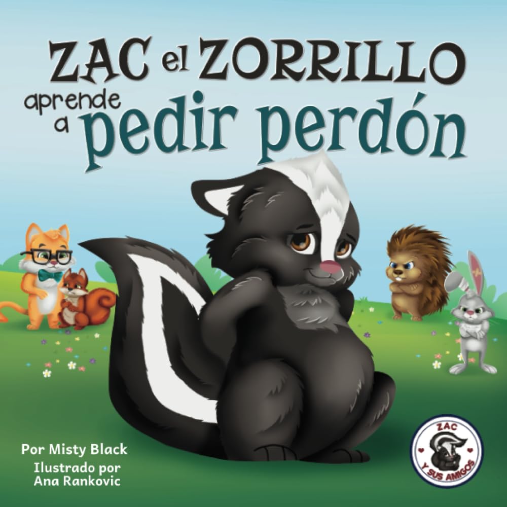 Zac el Zorrillo aprende a pedir perdn: Punk the Skunk Learns to Say Sorry (Zac y sus amigos) (Spanish Edition),Used