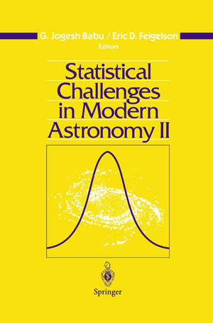 Statistical Challenges in Modern Astronomy II,New