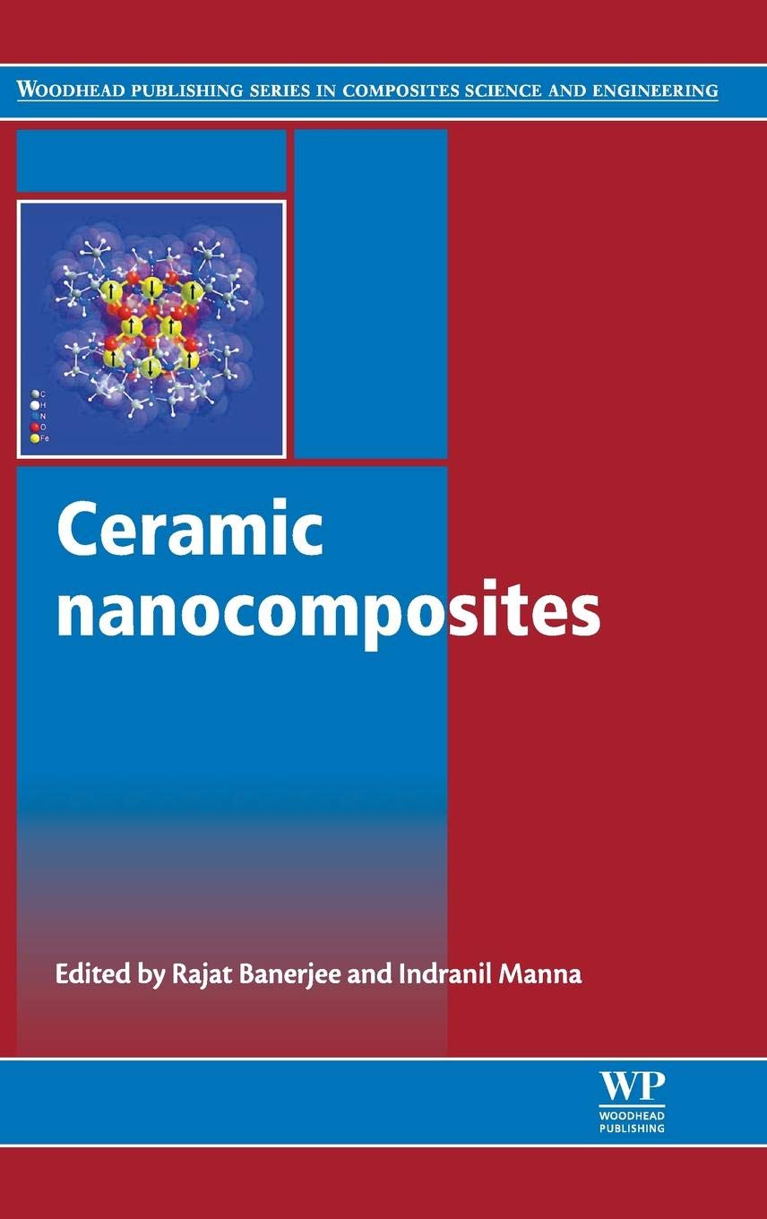 Ceramic Nanocomposites (Woodhead Publishing Series in Composites Science and Engineering),Used