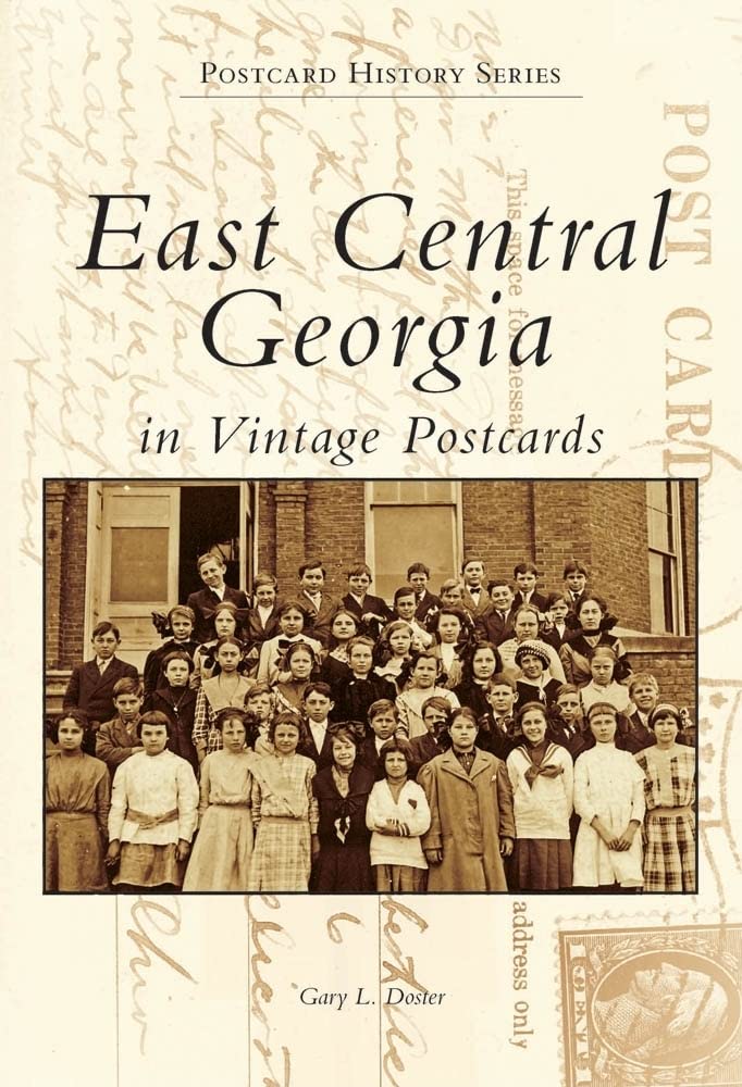 East Central Georgia in Vintage Postcards (Postcard History Series),Used