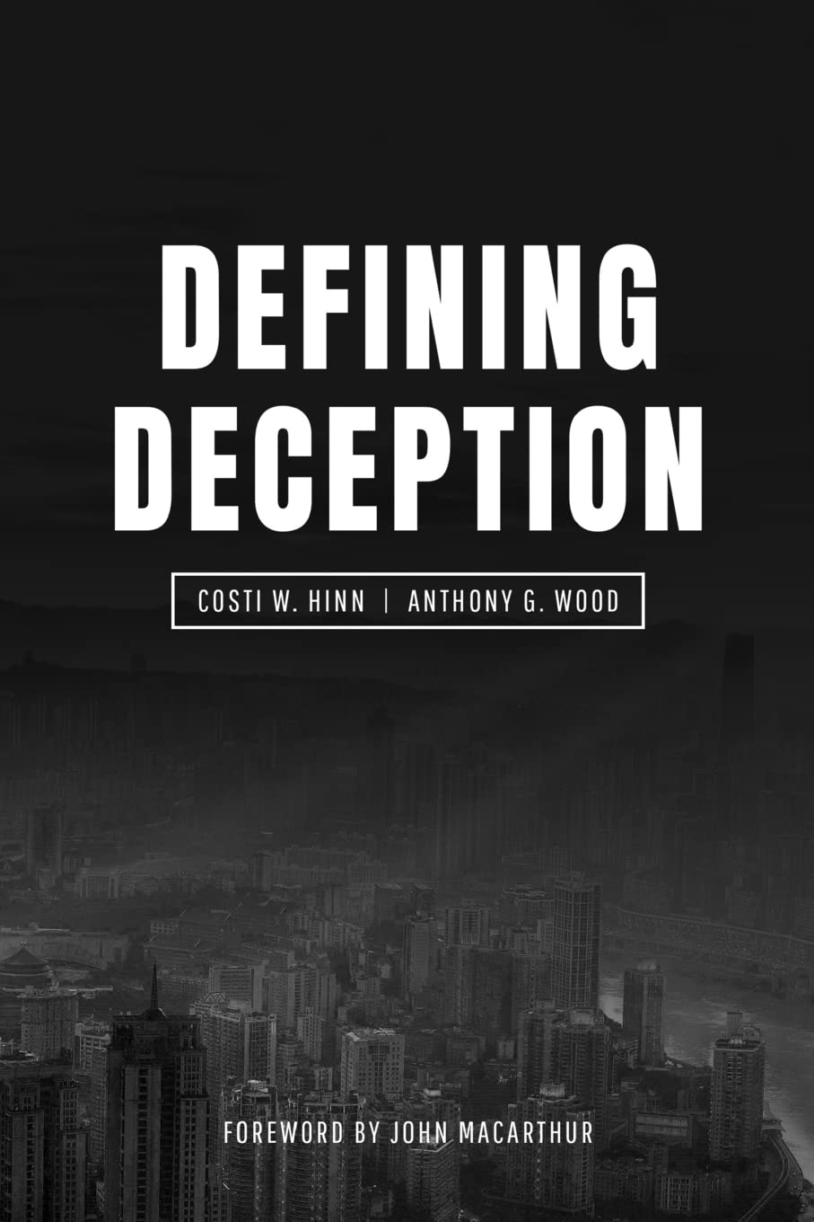 Defining Deception: Freeing the Church from the MysticalMiracle Movement,Used