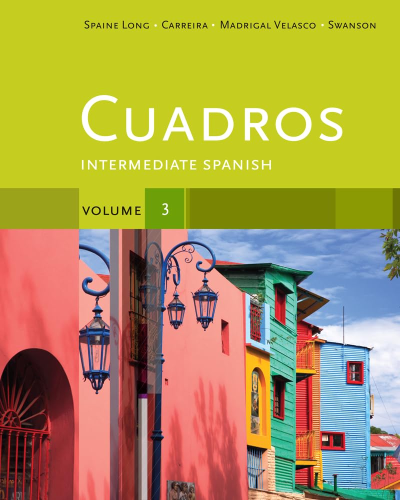 Cuadros Student Text, Volume 3 of 4: Intermediate Spanish (World Languages),Used