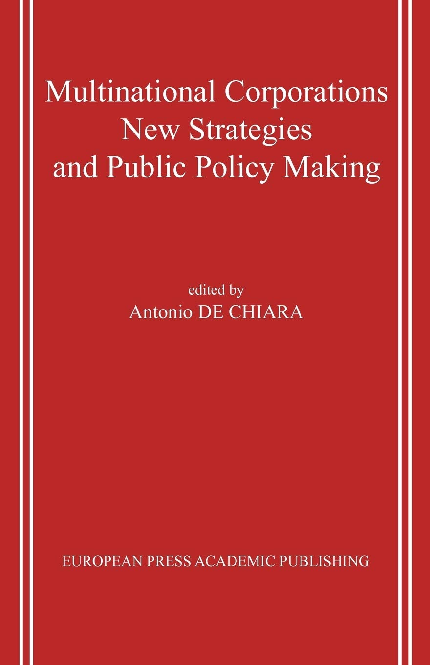Multinational Corporations. New Strategies and Public Policy Making.,Used