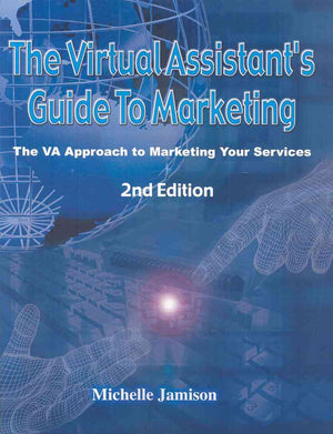 The Virtual Assistant's Guide to Marketing, 2nd Edition,Used