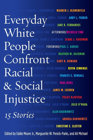 Everyday White People Confront Racial and Social Injustice,Used