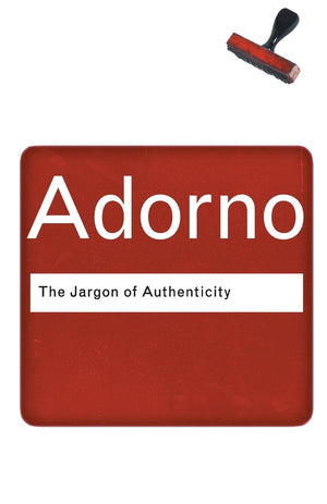 The Jargon of Authenticity (Routledge Classics),Used