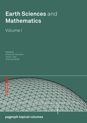 Earth Sciences and Mathematics, Volume I (Pageoph Topical Volumes),Used