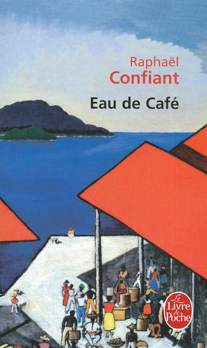 Eau De Cafe (Le Livre De Poche) (French Edition),Used