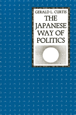The Japanese Way of Politics,Used