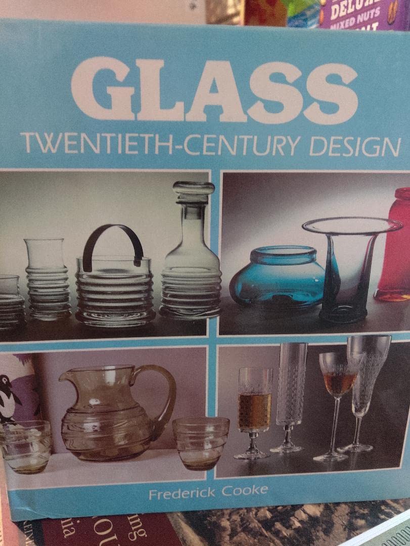 Glass: Twentieth Century Design,Used