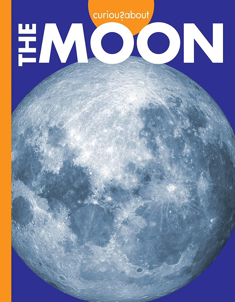 Curious About The Moon (Curious About Outer Space)